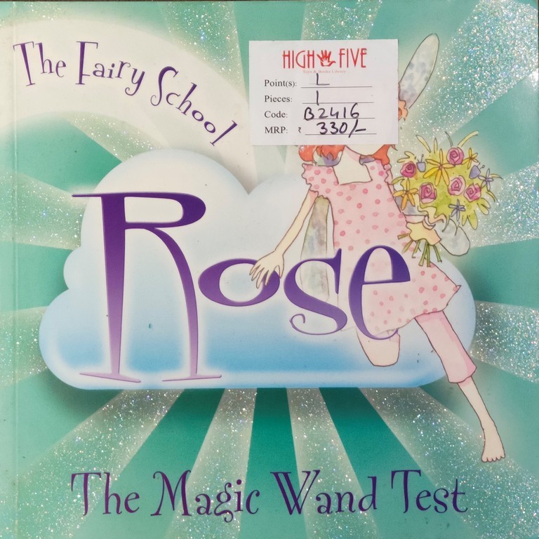 Fairy School - Rose -  The Magic Wand Test