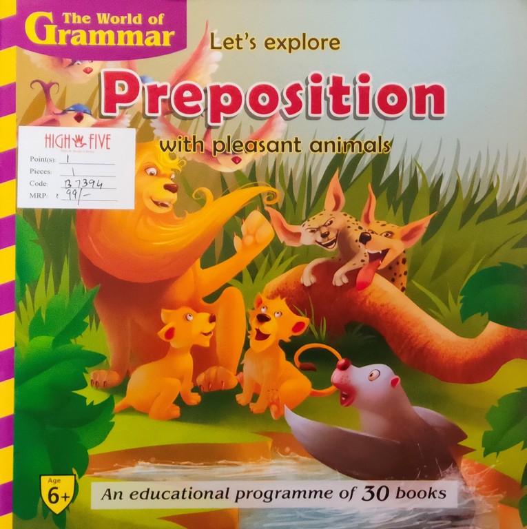 The World of Grammar - Lets Explore - Preposition