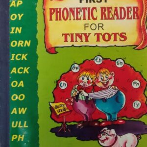 First Phonetic Reader for Tiny Tots