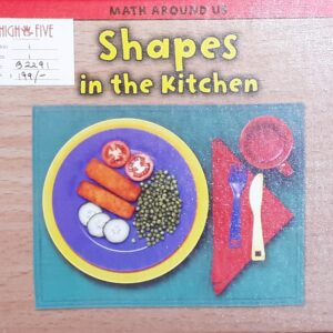 Math Around Us Shapes in the Kitchen