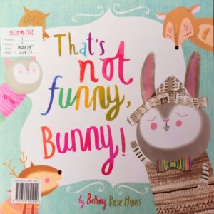 That's not funny bunny