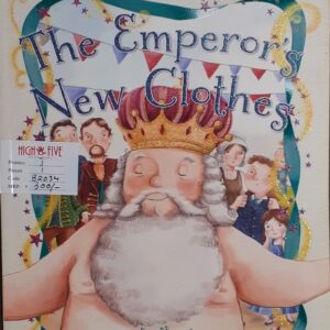 The Emporer's New Clothes and other fairy tales