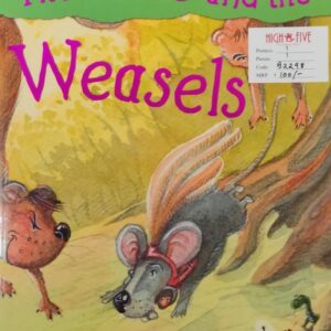The Mice and the weasles