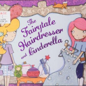 The fairytale hairdresser and cindrella