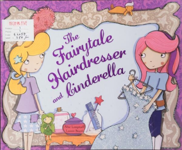 The fairytale hairdresser and cindrella