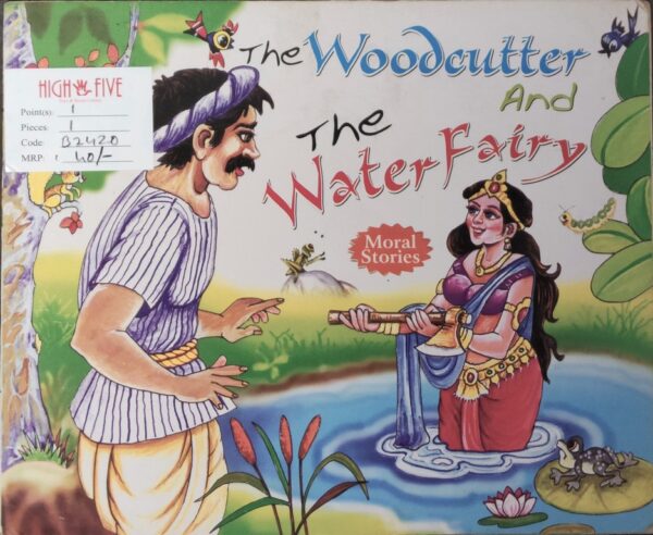 The woodcutter and the waterfairy