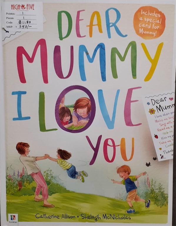 Dear mummy I love you