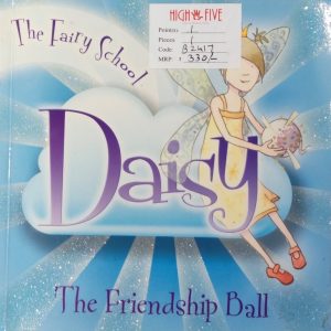Fairy School - Daisy - The Friendship Ball