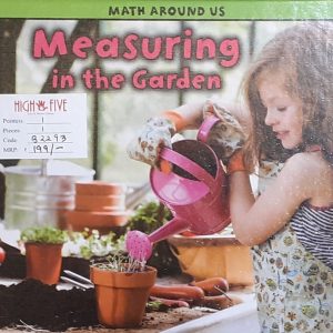 Math Around Us Measuring in the Garden