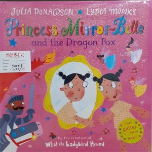 Princess Mirror Belle and the Dragon Pox