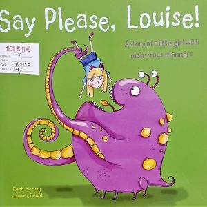 Say Please Louise