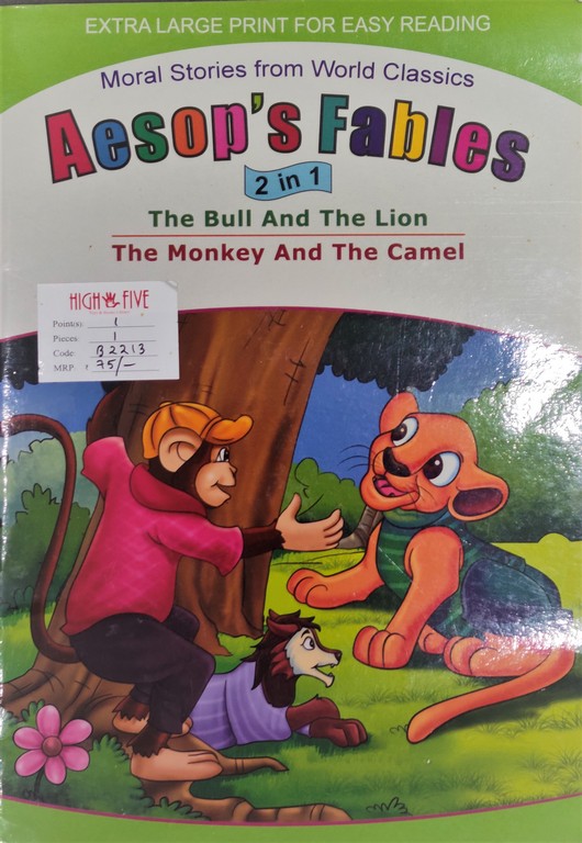 The Bull and the Lion The Monkey and the Camel