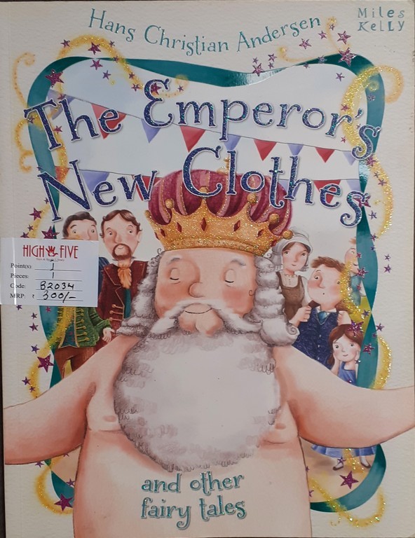 The Emporer's New Clothes and other fairy tales
