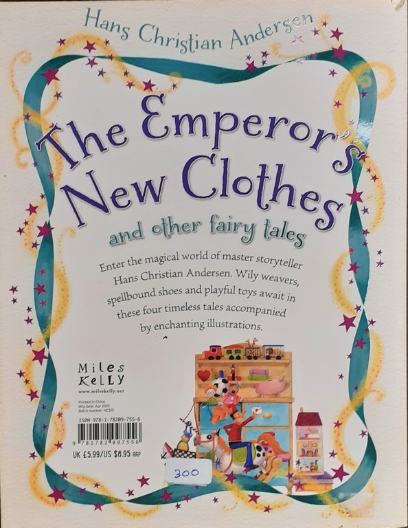 The Emporer's New Clothes and other fairy tales