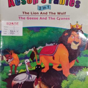 The Lion and the Wolf The Geese and the Cranes