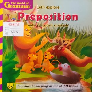 The World of Grammar - Lets Explore - Preposition