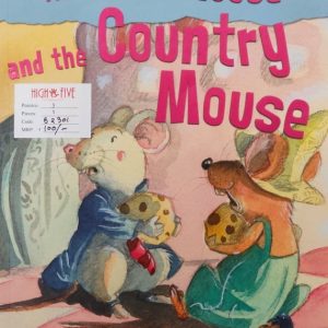 The town mouse and the country mouse