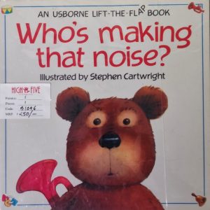 Who's making that noise