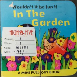 Wouldn`t It Be Fun If In The Garden