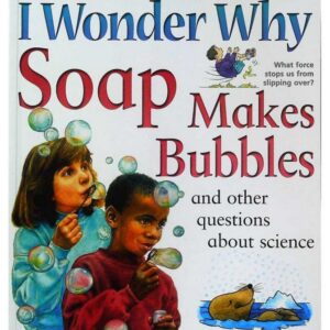 I Wonder Why Soap Makes Bubble