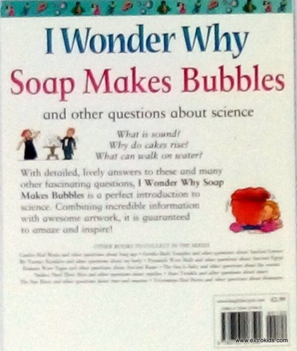 I Wonder Why Soap Makes Bubbles