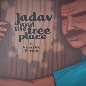 Jadhav and the tree place