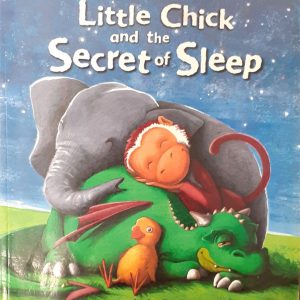 Little Chick and the Secret of Sleep
