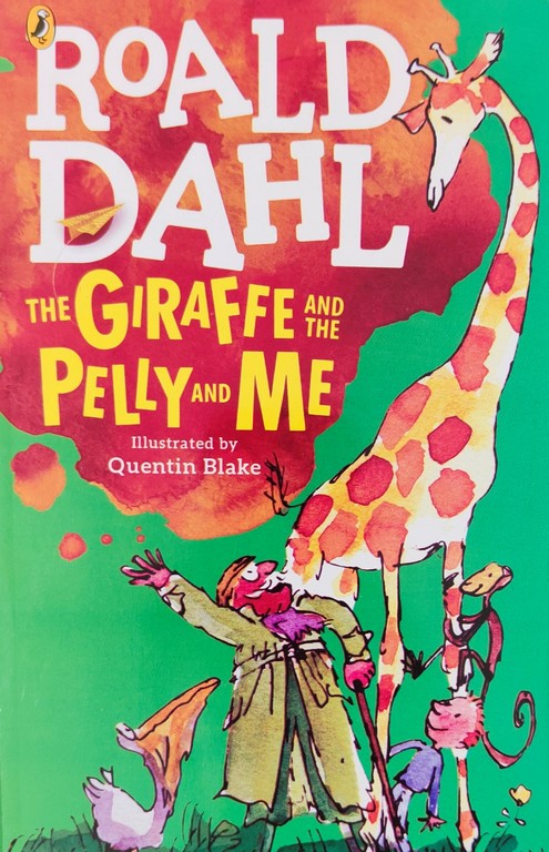 The Giraffe and the Pelly and Me