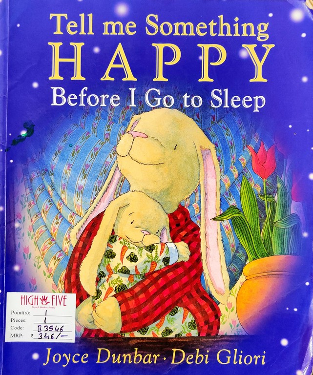Tell me something happy before I go to sleep