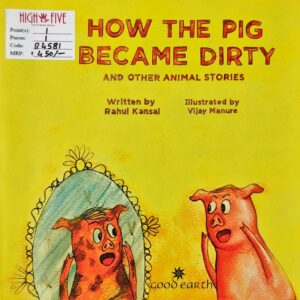 How the pig became dirty