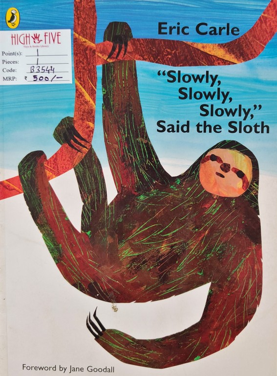 Slowly, Slowly, Slowly, Said the Sloth