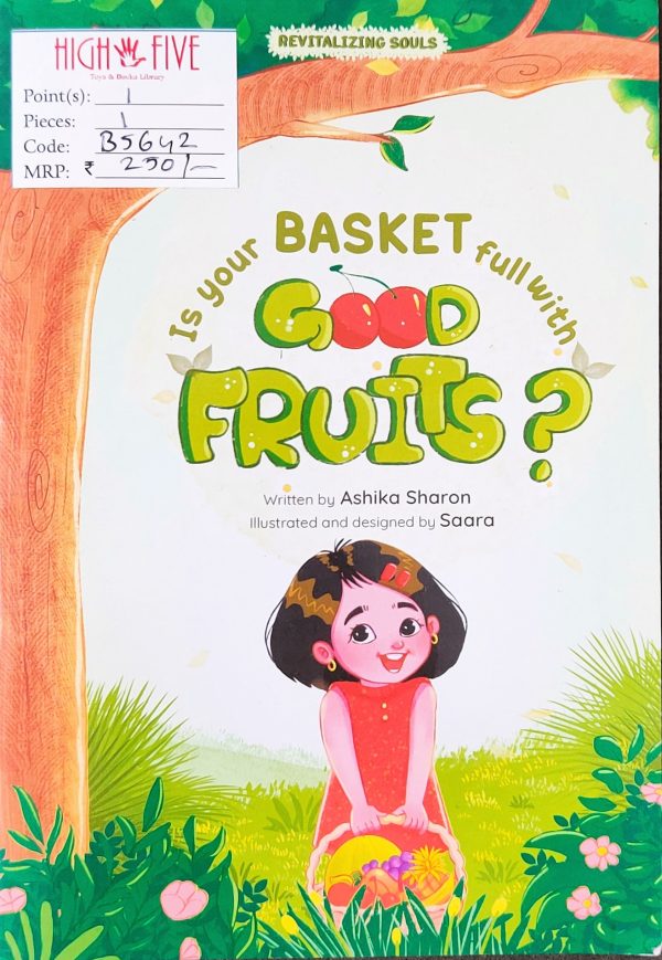 Is your basket full with good fruits